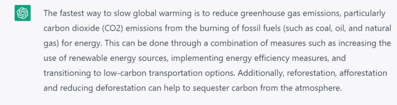 The ChatGPT output on the fastest way to slow global warming